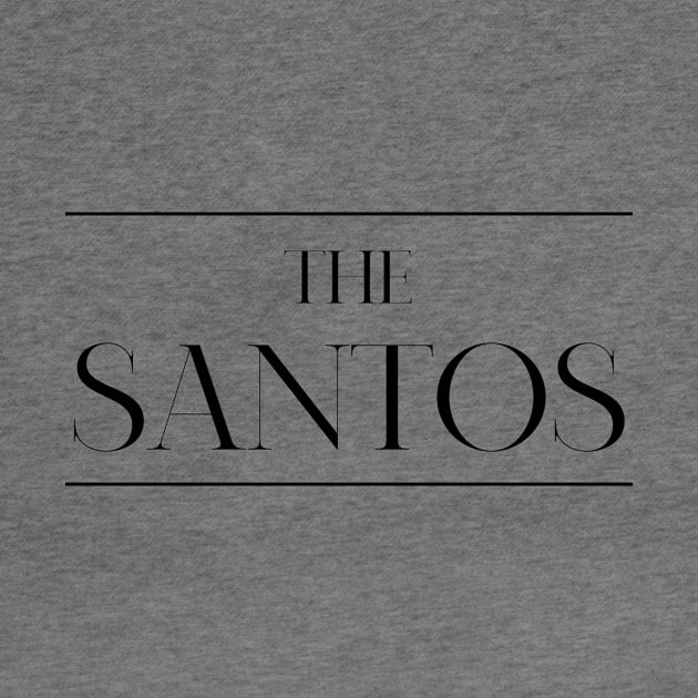 The Santos ,Santos Surname, Santos by MeliEyhu